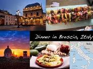An image depicting Dinner in Brescia, Italy