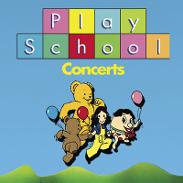 An image depicting Play School Live in Concert