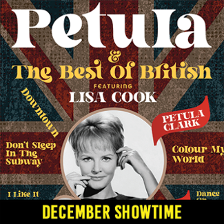 An image depicting December Showtime -  Petula & The Best of British