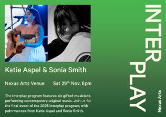 An image depicting Interplay: Katie Aspel & Sonia Smith
